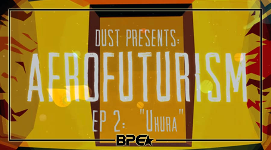 DUST – Lança serie espetacular sobre Afroturismo