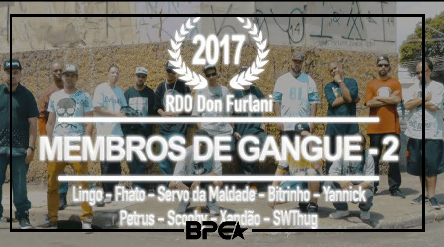RDO, Lingo, Fhato, Servo da Maldade, Bitrinho, Yannick, Petrus, Scooby, Xandão e SWThug – MEMBROS DE GANGUE PARTE II