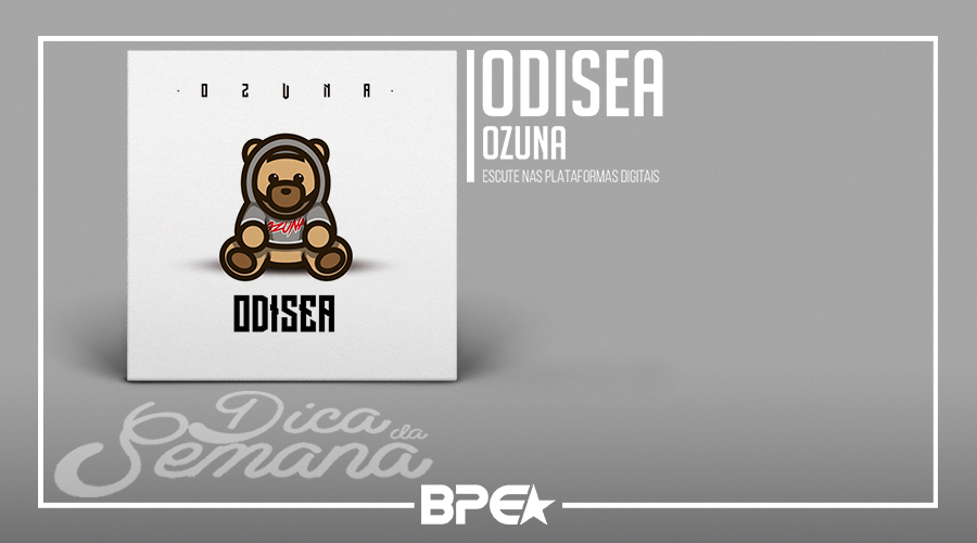 Dica da Semana: Ozuna – Odisea (Album)