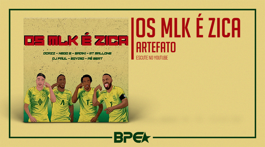 Artefato respira a copa com o single “Os Mlk é Zica”