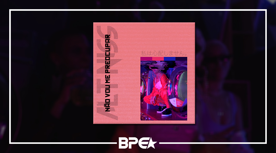 Alt Niss lança seu primeiro trabalho pela Boogie Naipe confira “Não Vou Me Preocupar”