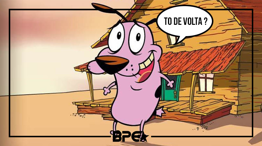 Coragem o Cão Covarde pode ganhar nova serie?