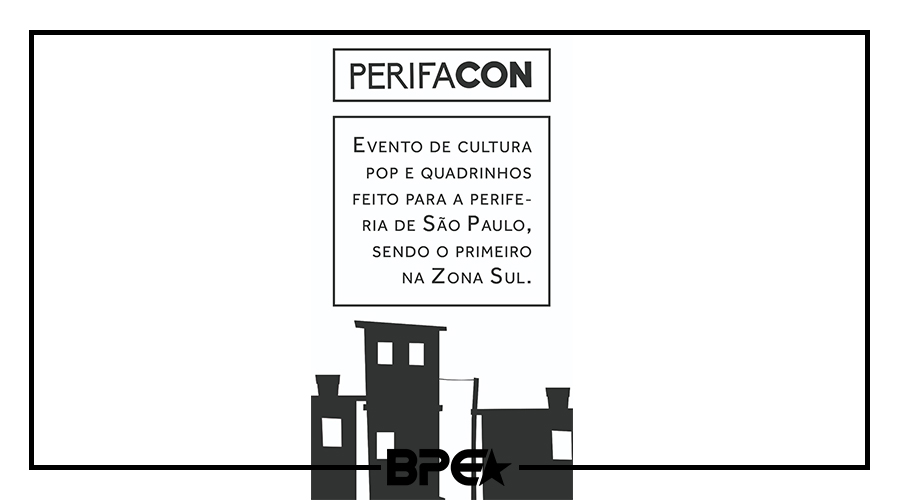 PerifaCon é inclusão e resistência