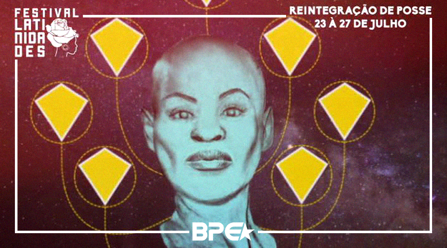 CCSP recebe Festival Latinidades 2019 – maior encontro de mulheres negras da América Latina.