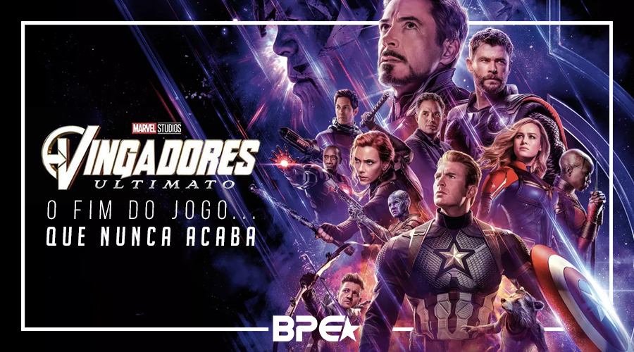 VINGADORES ULTIMATO: O fim do jogo… Que nunca acaba