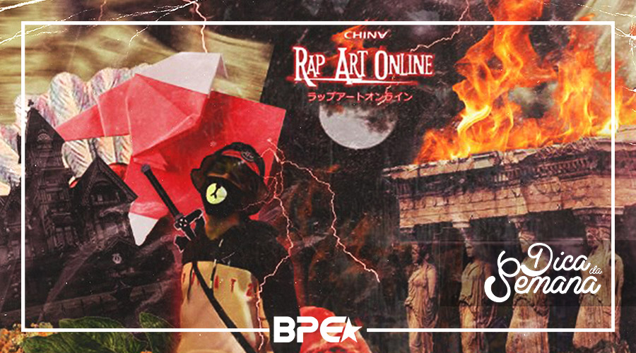 Dica da Semana: Chinv – RapArtOnline