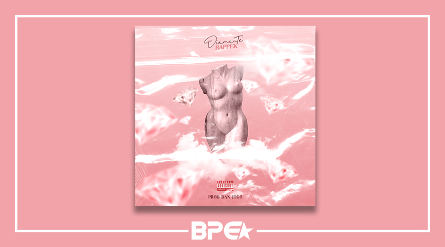Escute “Diamante” novo single de Rappek