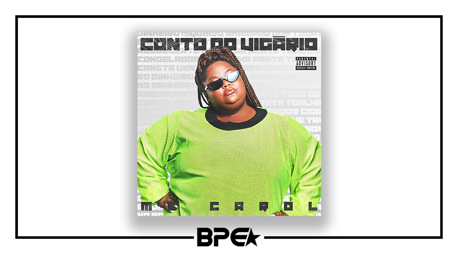 MC Carol lança novo single “Conto do Vigário”