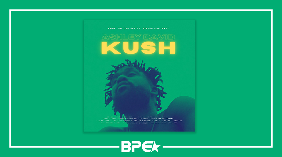 Artista britânico, Ashley David, inicia sua carreira no Brasil com single “Kush”